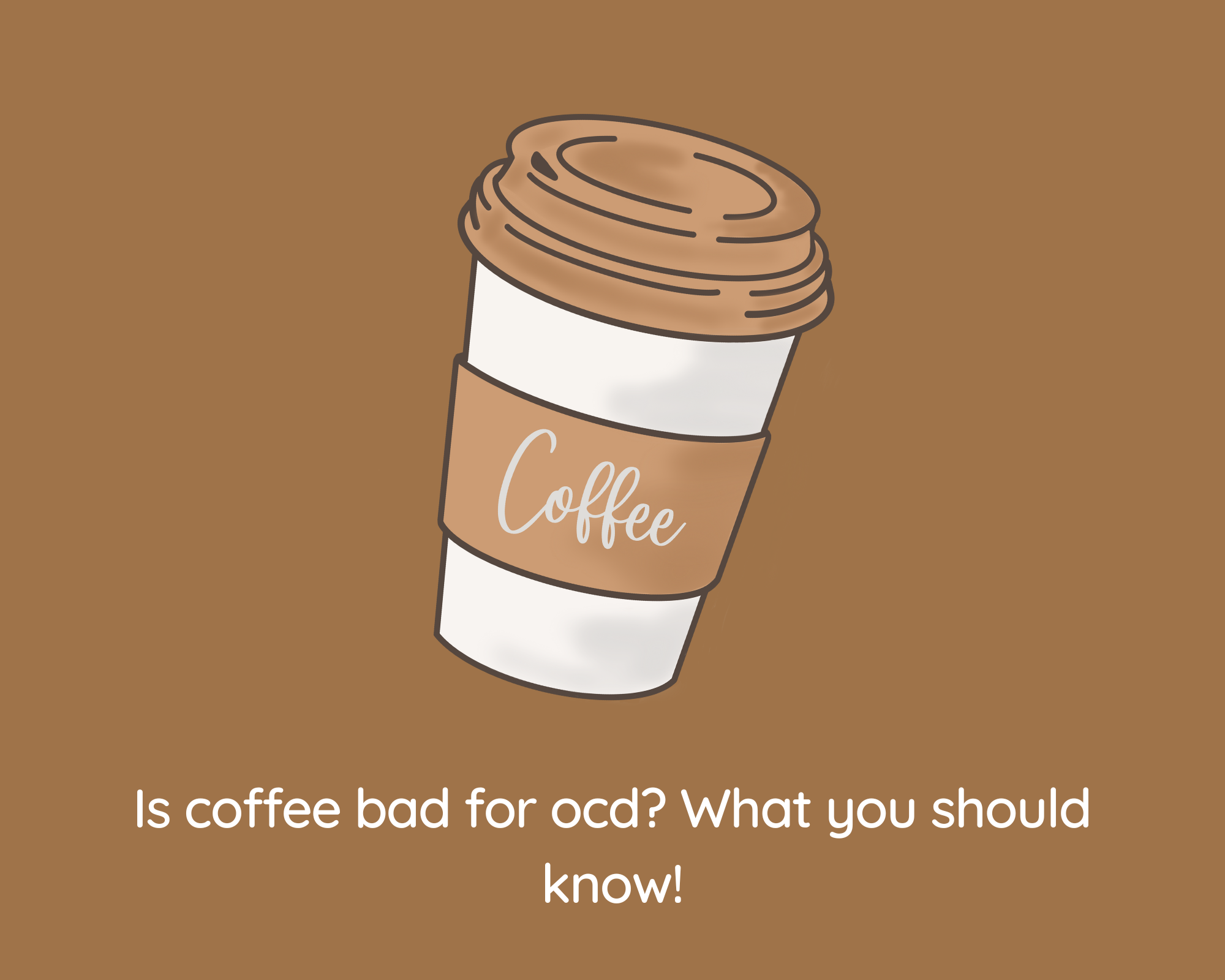 Is coffee bad for ocd? What you should know!
